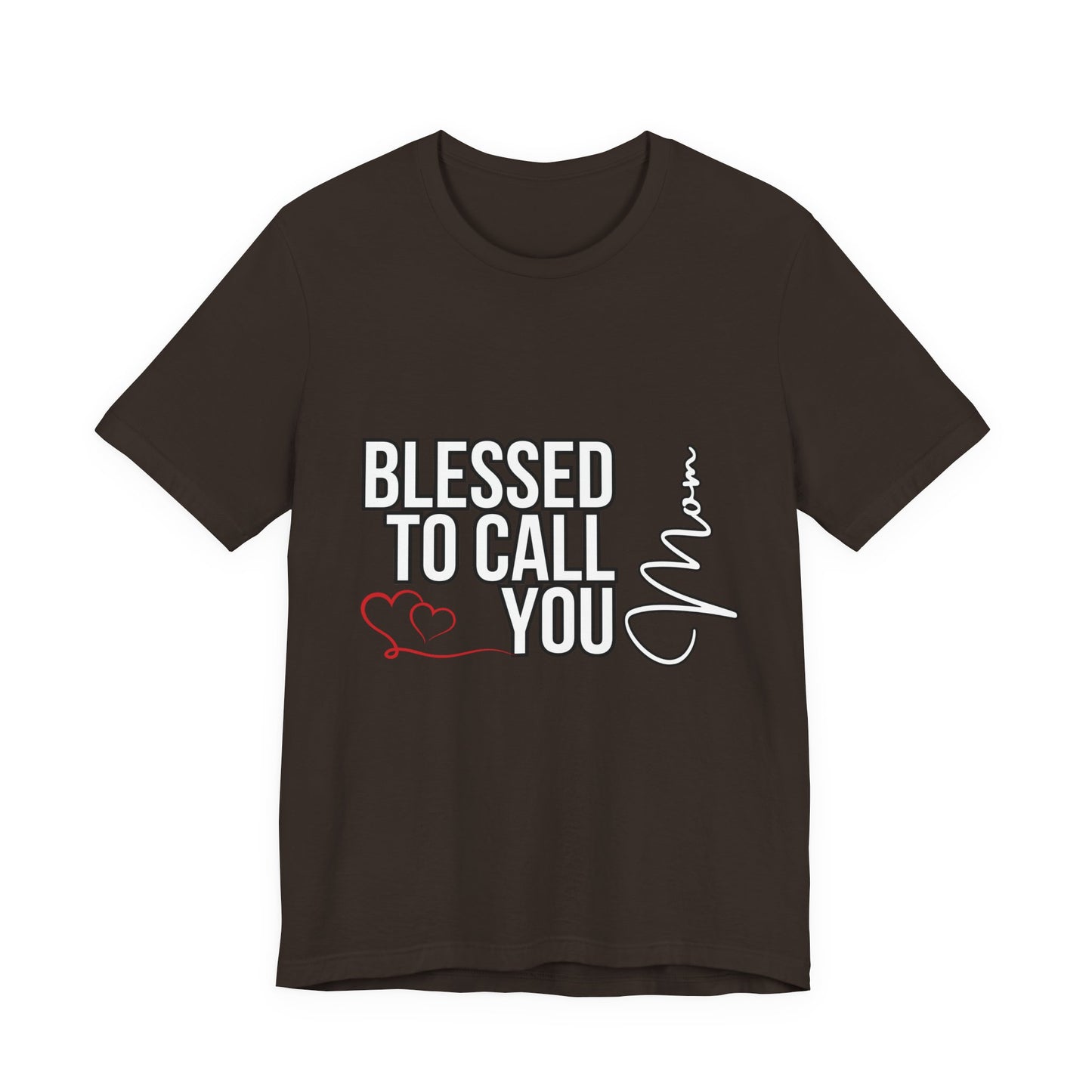 Blessed to Call You Mom Unisex Tee, Family Gift, Comfort T-Shirt, Everyday Wear, Celebratory Apparel
