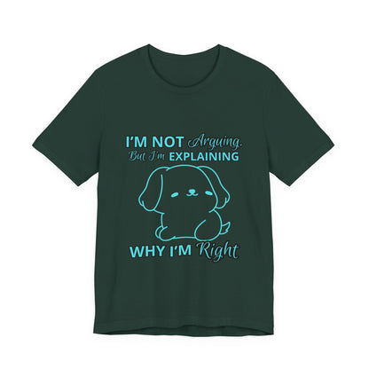 Funny Explaining Dog T-Shirt, Unisex Tee for Dog Lovers, Humor Shirt, Cute Pet Gift, Everyday Wear, Animal Lover Shirt