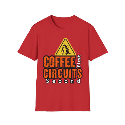 Coffee First Circuits Second Unisex T-Shirt, Funny Gift for Engineers, Electrician Tee, Tech Lover Apparel, Casual Wear, Birthday Gift