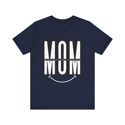 Mom Life Short Sleeve Tee - Perfect Gift for Mothers, Mother's Day, Casual Wear, Family Gatherings, Unique Mom Shirt