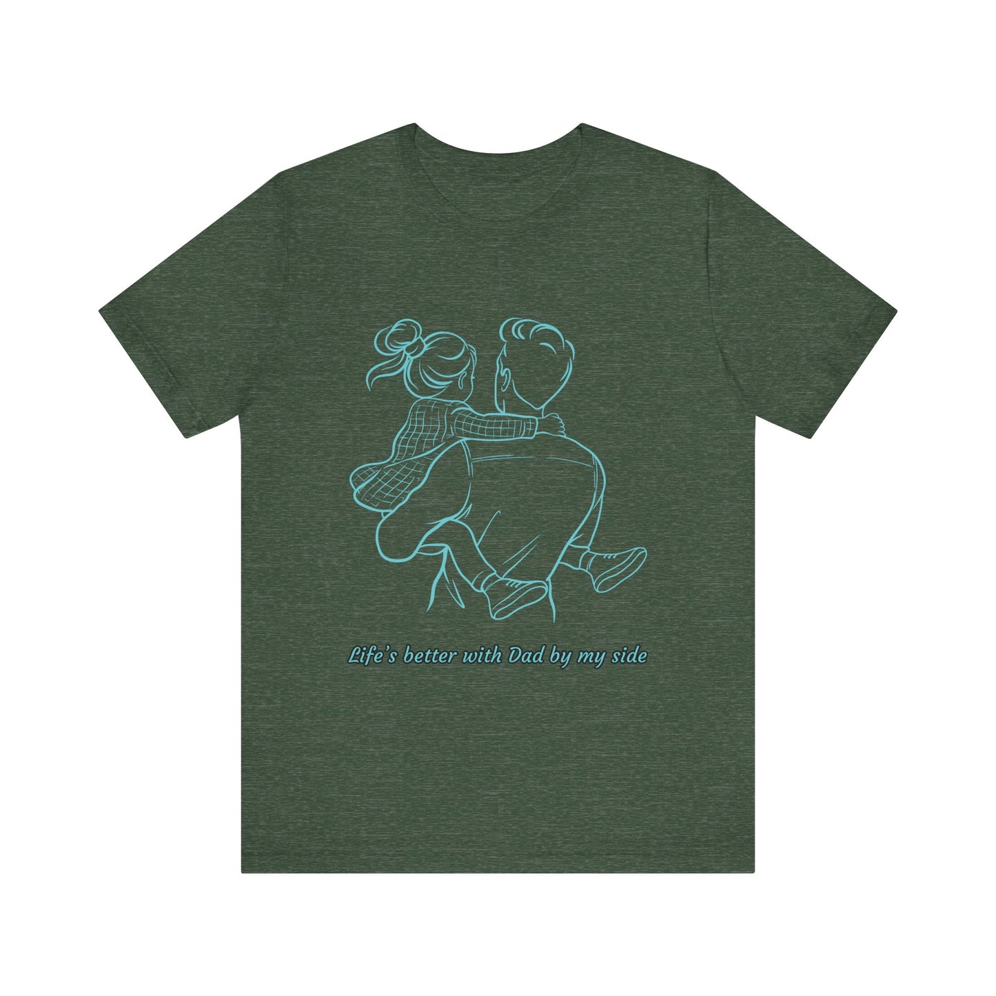 Father-Daughter Bonding Tee - 'Life's Better with Dad by My Side', Gift for Dad, Family T-Shirt, Unisex Summer Shirt, Casual Wear, [...]