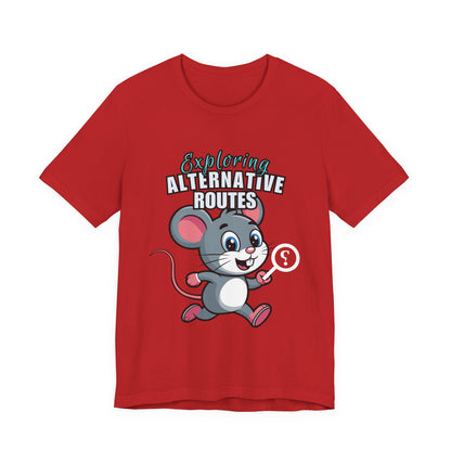 Exploring Alternative Routes Tee, Fun Mouse Graphic T-Shirt, Unisex Casual Shirt, Gift for Animal Lovers, Kids & Adults