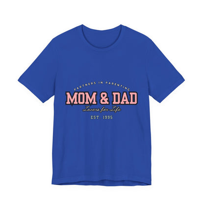 Mom & Dad Unisex Jersey Tee - Perfect for Parenting, Family Gifts, Holidays, Fun, Casual Wear