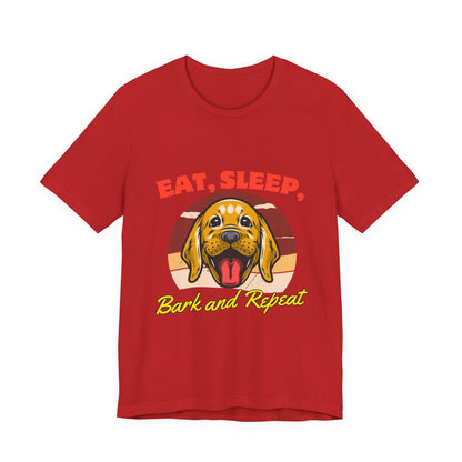 Dog Lover's Eat, Sleep, Bark Tee | Funny Pet T-Shirt, Gift for Dog Owners, Cute Canine Apparel, Dog Mom Shirt, Animal Lover Tops