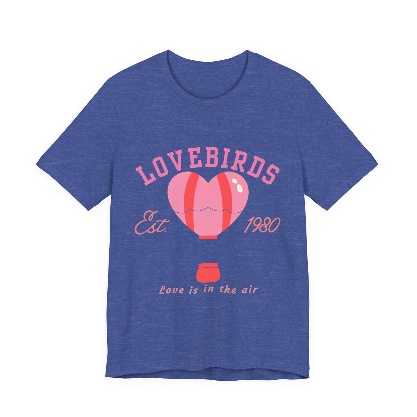 Lovebirds Hot Air Balloon Tee, Cute Couples Shirt, Anniversary Gift, Valentine's Day Gift, Summer Vibes Tee, Love Is In The Air Shirt