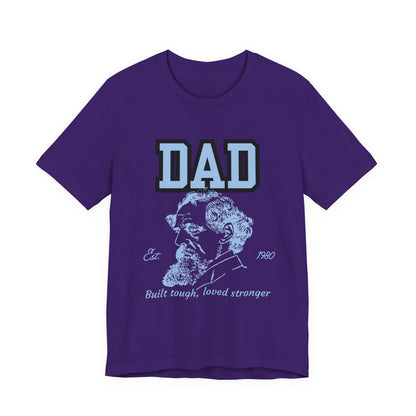 Dad's Long Beard Unisex Tee | Built Tough Loved Stronger | Father's Day Gift, Casual Wear, Family Reunion, Birthday Gift, Summer Style