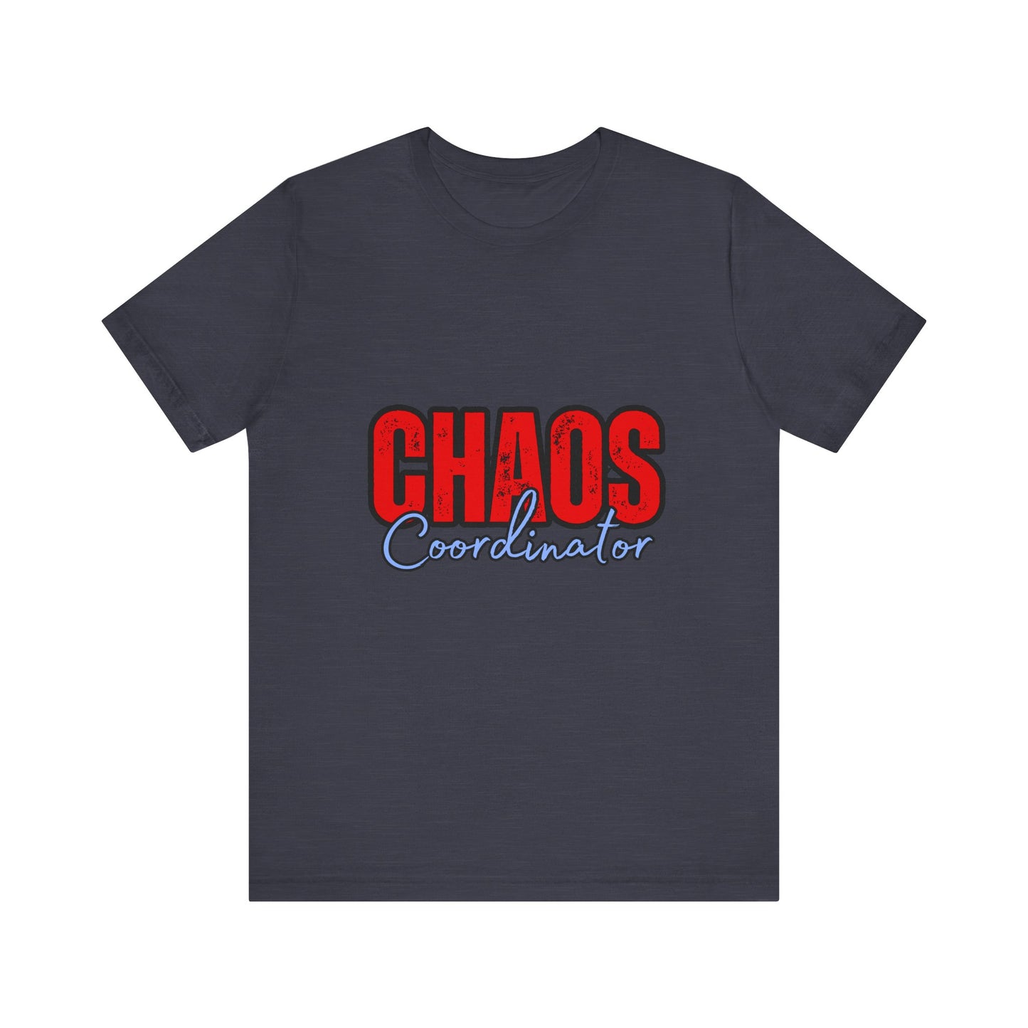 Chaos Coordinator Unisex Jersey Tee | Fun Everyday T-Shirt, Gift for Moms, Family Reunion Wear, Casual Style, Birthday Present