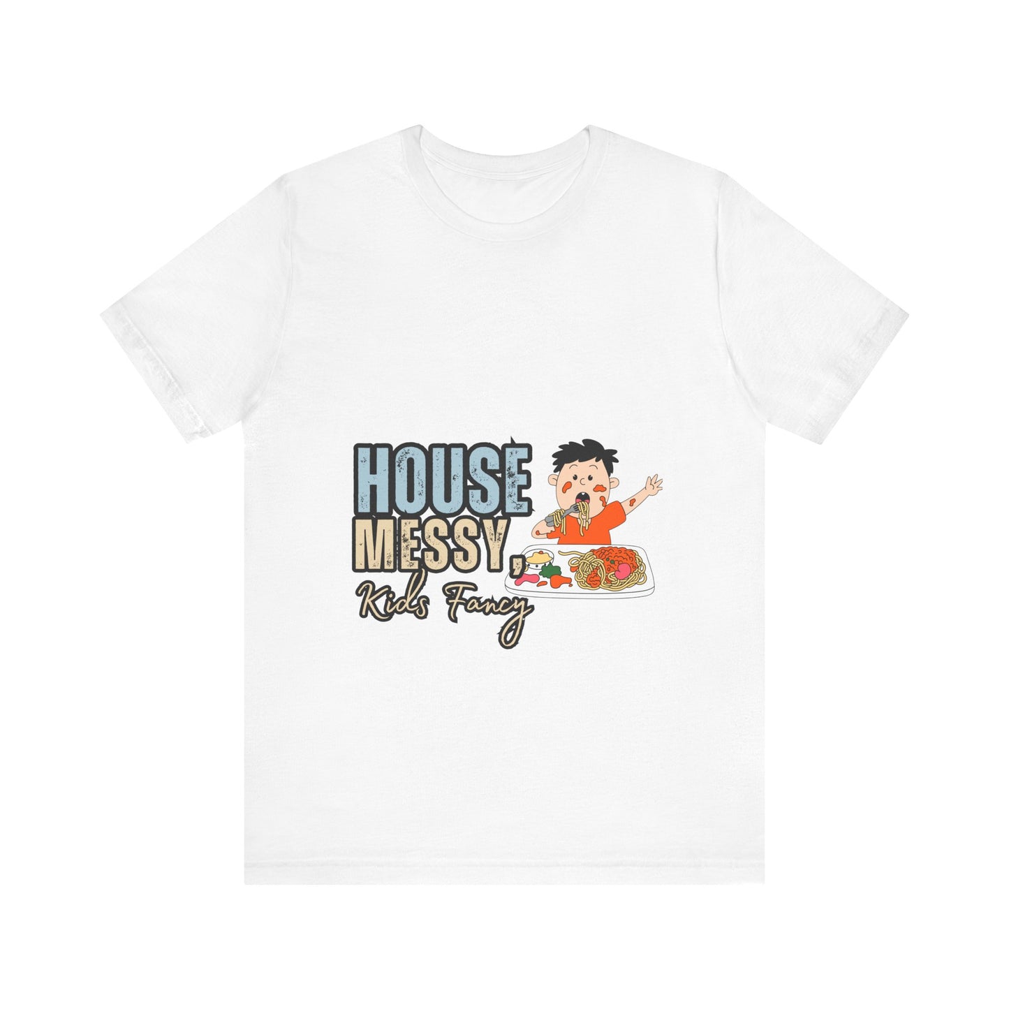 Messy House Kids Funny Tee, Unisex Short Sleeve Shirt, Family Humor Gift, Parenting Humor T-Shirt, Kids Mess T-Shirt