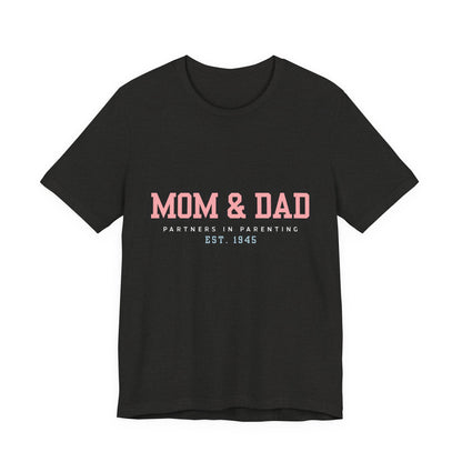 Mom & Dad Partner in Parenting Tee, Family Matching Tee, Parent T-Shirt, Gift for New Parents, Cute Family Shirt, Unisex Graphic Tee