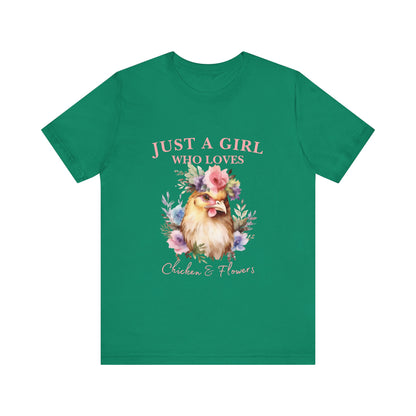 Just a Girl Who Loves Chickens Tee, Funny Farm Animal Shirt, Floral Graphic Tee, Gift for Chicken Lovers, Farmhouse Fashion