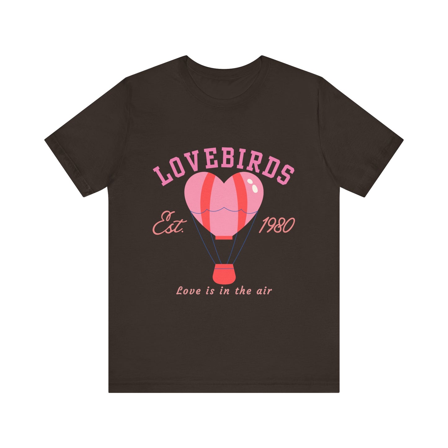 Lovebirds Hot Air Balloon Tee, Cute Couples Shirt, Anniversary Gift, Valentine's Day Gift, Summer Vibes Tee, Love Is In The Air Shirt