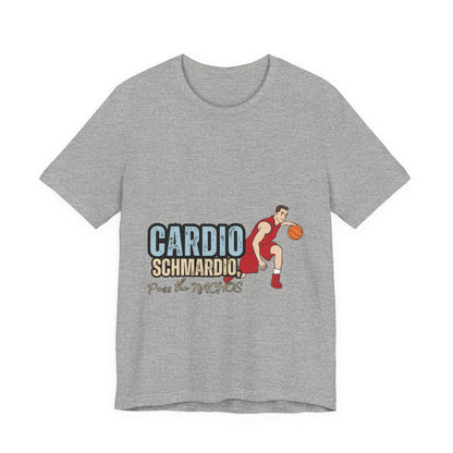 Funny Basketball Tee: "Cardio Schmardio!" Play the Nachos, Unisex Jersey Short Sleeve T-Shirt, Sports Enthusiast Gift, Gym Humor Shirt