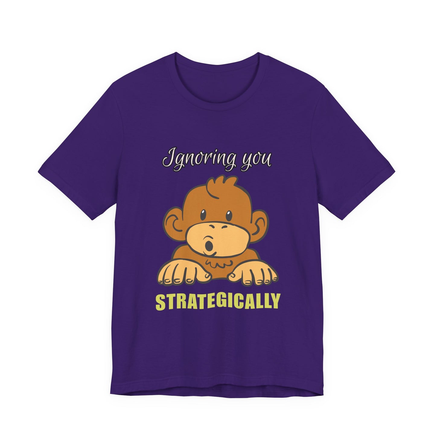 Ignoring You Strategically, Cute Monkey Humor Unisex Tee, Funny Shirt, Gift for Animal Lovers, Birthday Present, Casual Wear, Everyday Humor