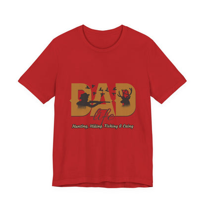 Dad Life Short Sleeve Tee - Celebrate Fatherhood, Gift for Dads, Casual Everyday Wear, Father's Day, Family Gatherings, Outdoor Adventures