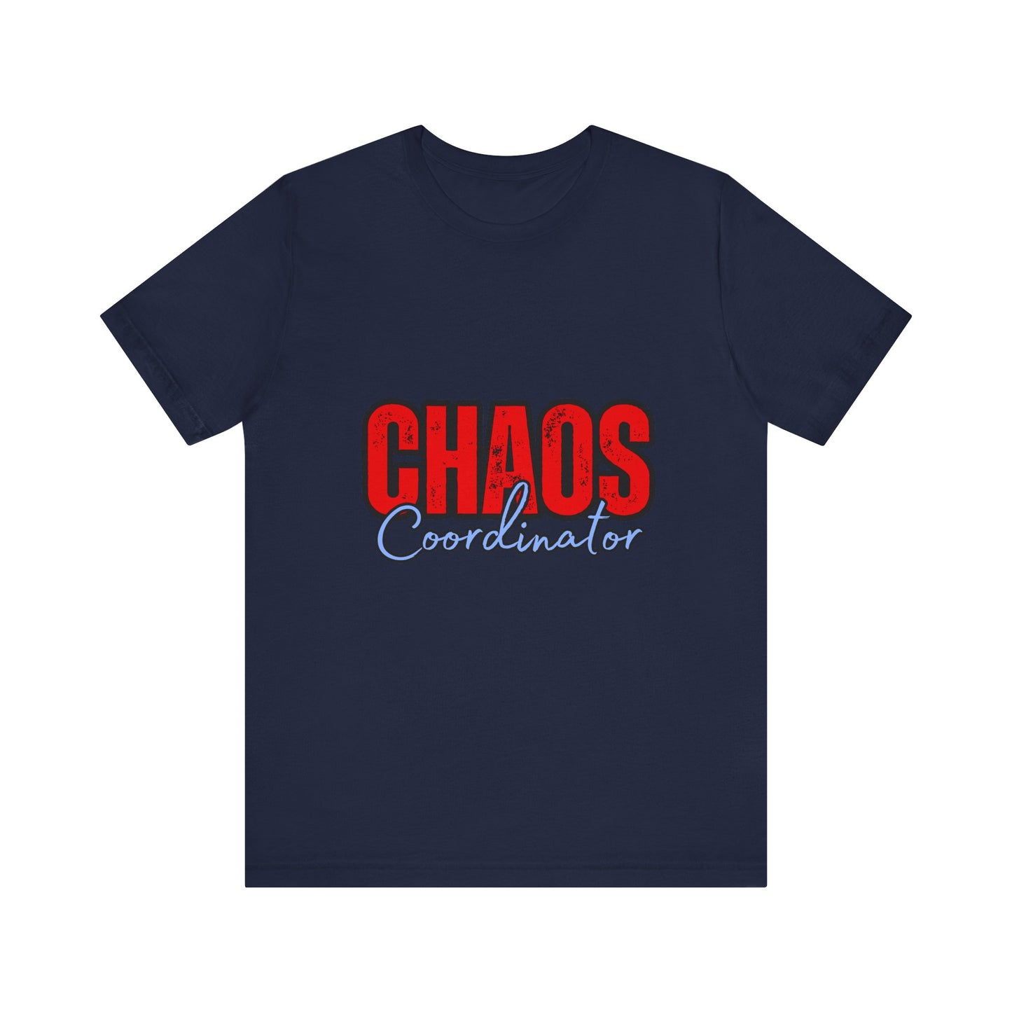 Chaos Coordinator Unisex Jersey Tee | Fun Everyday T-Shirt, Gift for Moms, Family Reunion Wear, Casual Style, Birthday Present