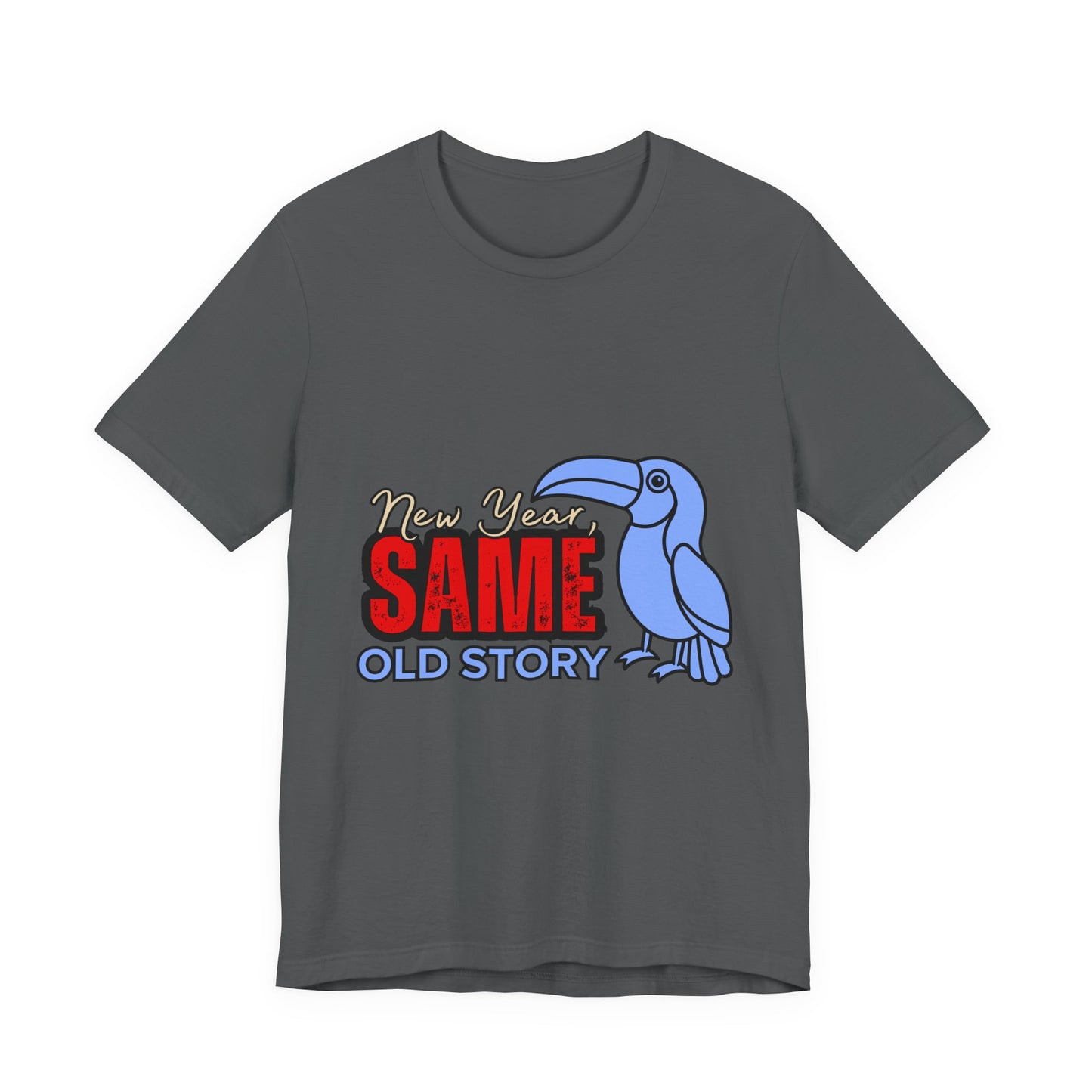 New Year Same Old Story Tee | Funny Graphic T-Shirt | Unisex Casual Wear | Gift for Friends | Holiday Party Apparel, New Year's [...]