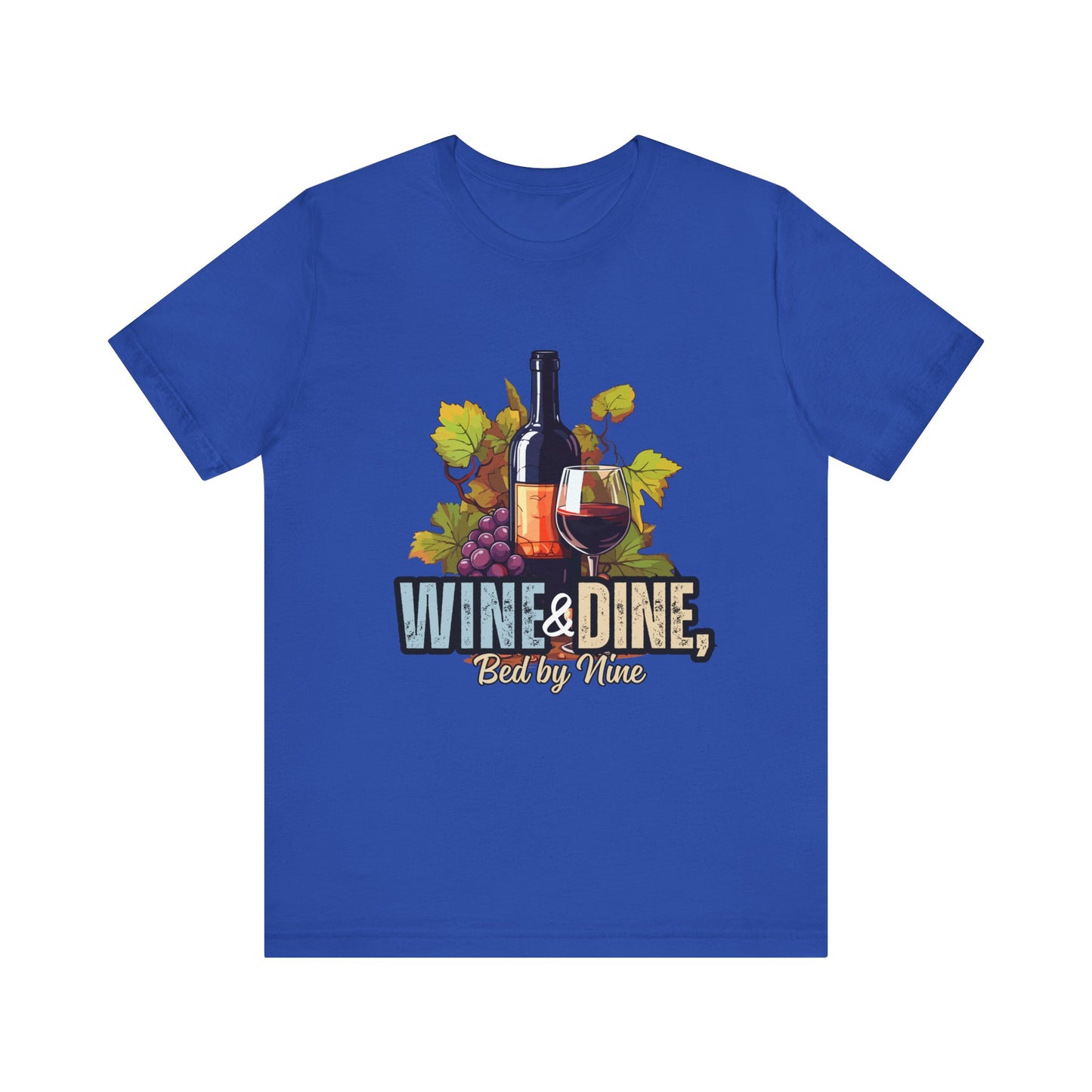 Wine & Dine Short Sleeve Tee | Perfect for Food Lovers, Wine Enthusiasts, Casual Gatherings, Gifts, Unisex Apparel