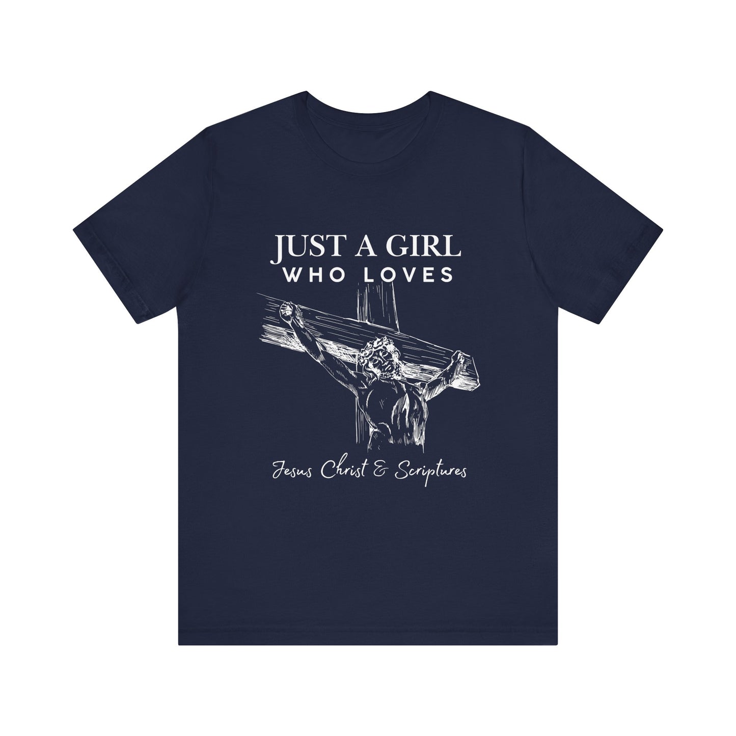 Just a Girl Who Loves Jesus Tee, Christian T-Shirt, Faith-Based Apparel, Inspirational Gift, Religious Fashion