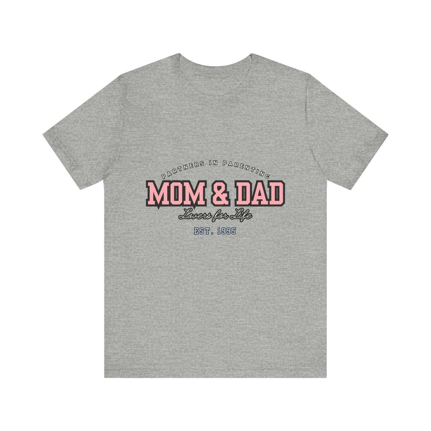 Mom & Dad Unisex Jersey Tee - Perfect for Parenting, Family Gifts, Holidays, Fun, Casual Wear