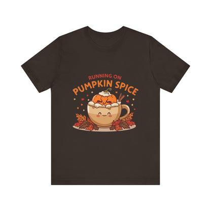 Pumpkin Spice Tee { Thanksgiving Top | Sarcastic Quote | Halloween T-Shirt | Funny Shirt | Gift T-Shirt
