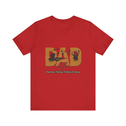 Dad Life Short Sleeve Tee - Celebrate Fatherhood, Gift for Dads, Casual Everyday Wear, Father's Day, Family Gatherings, Outdoor Adventures