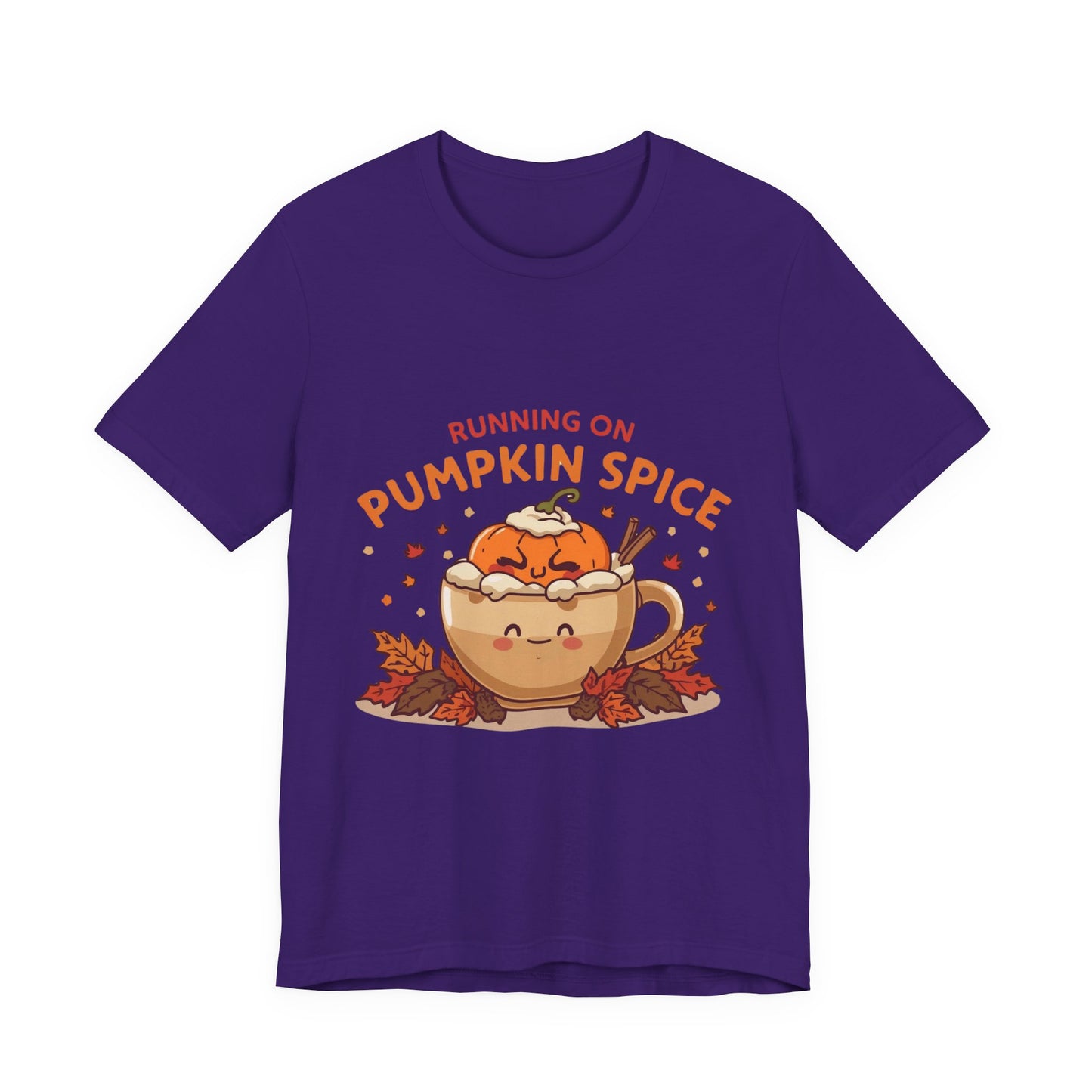 Pumpkin Spice Tee { Thanksgiving Top | Sarcastic Quote | Halloween T-Shirt | Funny Shirt | Gift T-Shirt