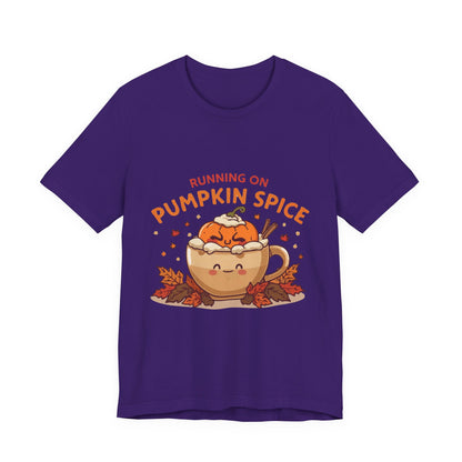 Pumpkin Spice Tee { Thanksgiving Top | Sarcastic Quote | Halloween T-Shirt | Funny Shirt | Gift T-Shirt