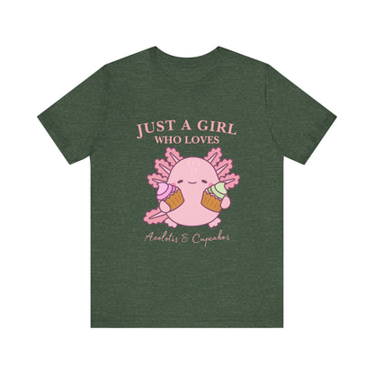 Cute Foodie Shirt for Girls - Just a Girl Who Loves Chocolates & Cupcakes, Fun Casual Tee, Gift for Food Lovers, Axolotis T-shirt