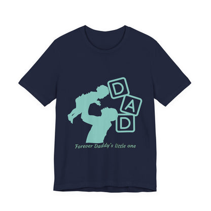 Dad and Child Love Tee, Father's Day Gift, Unisex Jersey T-Shirt, Family Bonding, Casual Wear, Forever Daddy's Little One