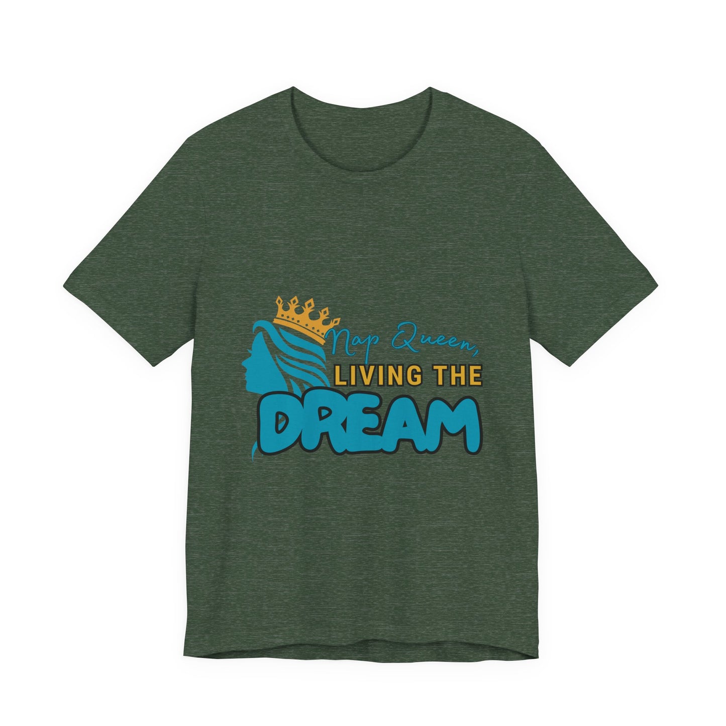 Nap Queen Unisex Tee - Living the Dream, Relaxed Fit T-Shirt for Moms, Funny Gift, Sleep Lover Apparel, Everyday Wear