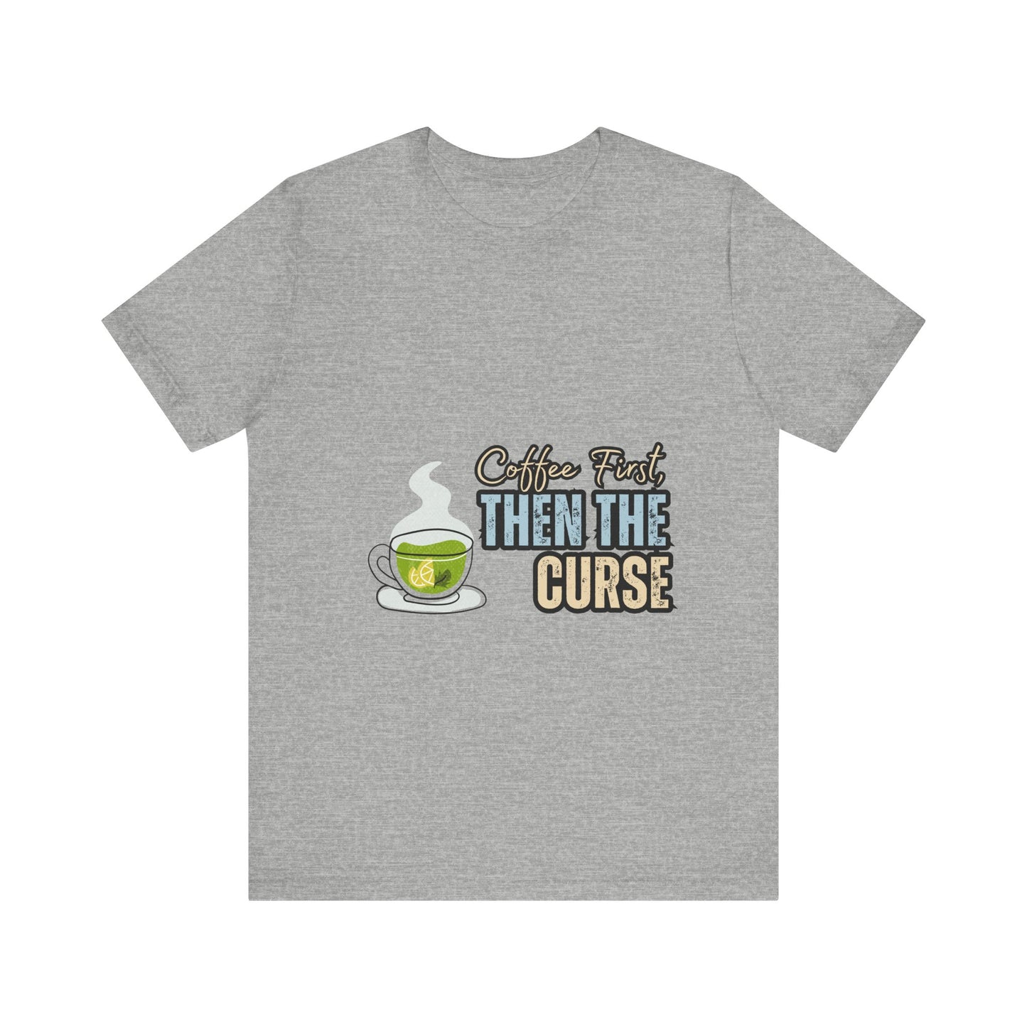Coffee First Unisex Tee - Perfect for Coffee Lovers, Gift for Baristas, Funny Coffee T-Shirt, Casual Wear, Unique Gift Idea