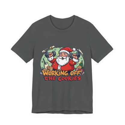 Funny Santa Workout Tee, Holiday Gift for Fitness Lovers, Christmas T-Shirt, Unisex Short Sleeve Shirt, Cookie Lover Gift