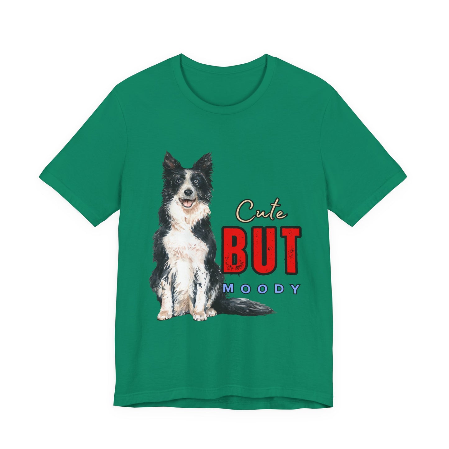 Cute but Moody Dog Tee, Pet Lover T-Shirt, Animal Graphic Shirt, Gift for Dog Owners, Fun Casual Wear
