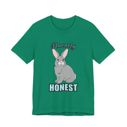 Fluently Honest Bunny Tee | Funny Animal T-Shirt, Unisex Graphic Tee, Cute Rabbit Shirt, Gift for Animal Lovers, Easter Gift