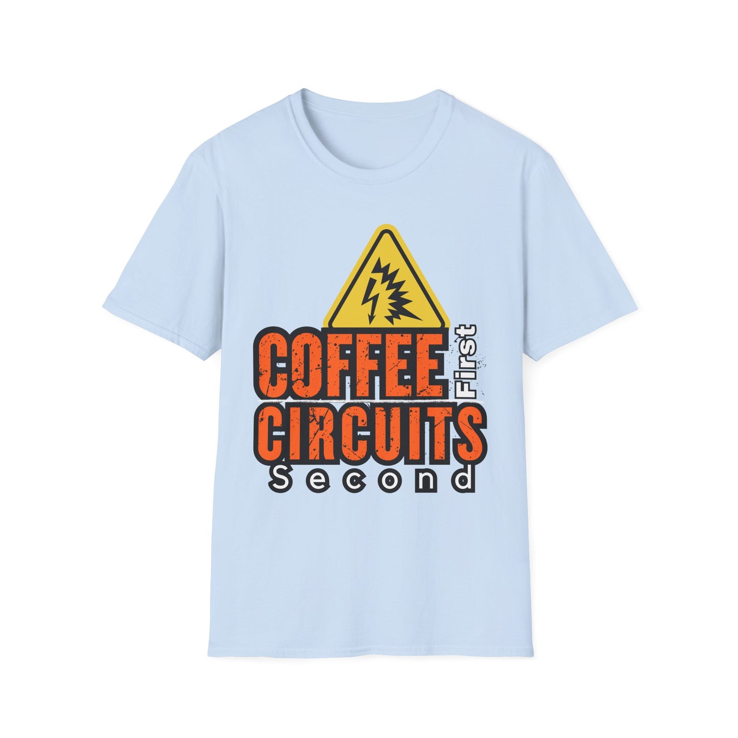 Coffee First Circuits Second Unisex T-Shirt, Funny Gift for Engineers, Electrician Tee, Tech Lover Apparel, Casual Wear, Birthday Gift