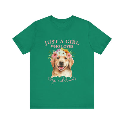 Just a Girl Who Loves Dogs and Donuts Tee - Cute Pet Lover Shirt, Gifts for Dog Moms, Birthday Gift, Casual Wear, Floral Design