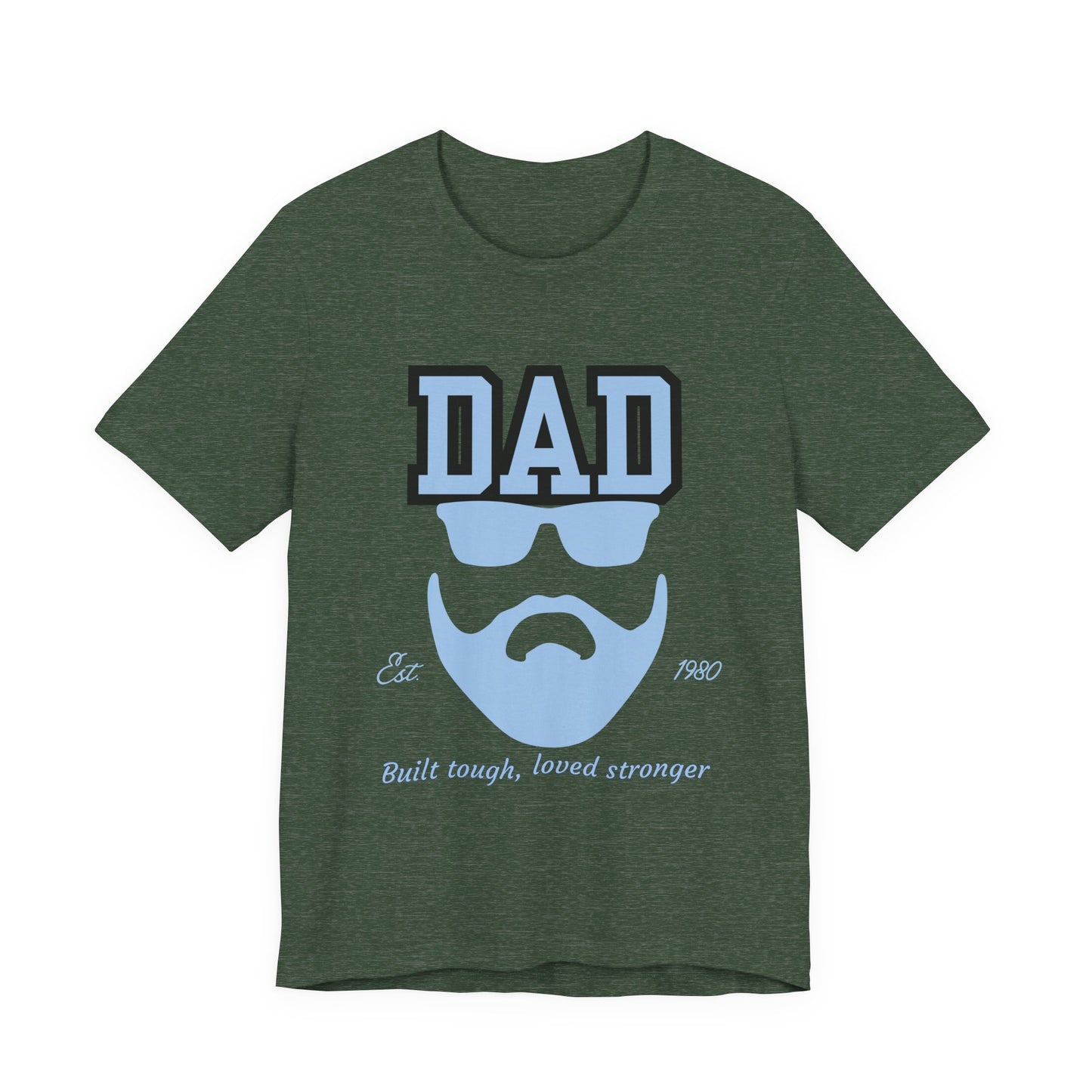 Dad Beard Unisex Jersey Tee - Built Tough, Loved Stronger, Father's Day Gift, Dad Shirt, Cool Dad Tee, Gift for Dads