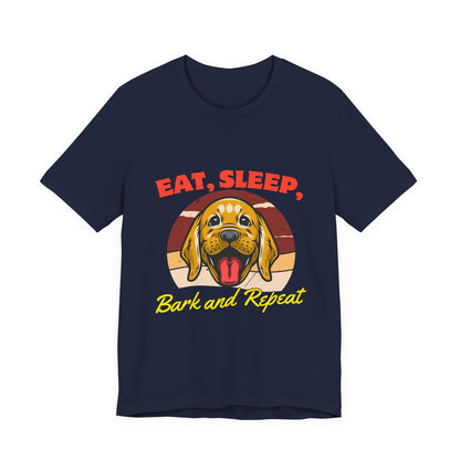 Dog Lover's Eat, Sleep, Bark Tee | Funny Pet T-Shirt, Gift for Dog Owners, Cute Canine Apparel, Dog Mom Shirt, Animal Lover Tops