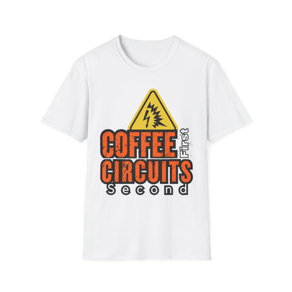 Coffee First Circuits Second Unisex T-Shirt, Funny Gift for Engineers, Electrician Tee, Tech Lover Apparel, Casual Wear, Birthday Gift