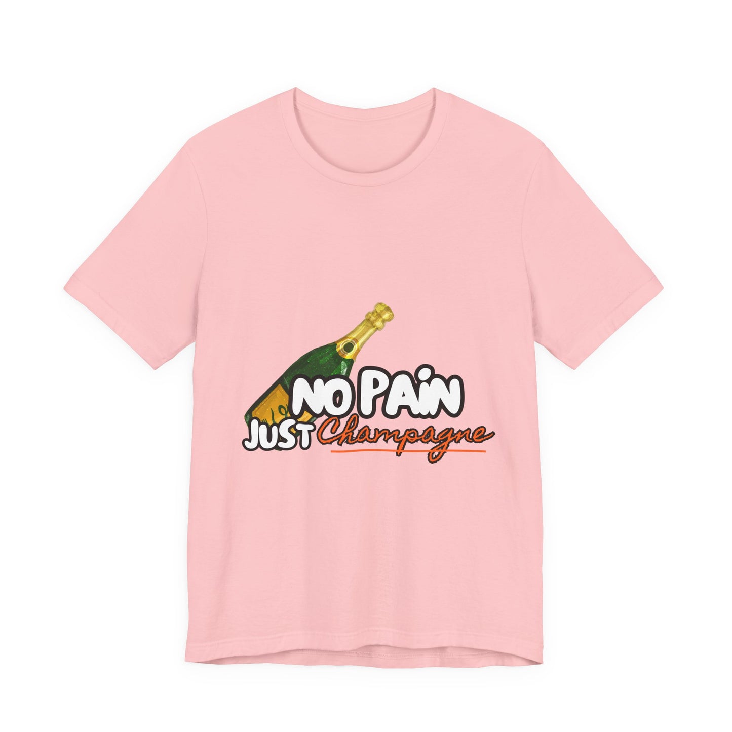 No Pain Just Champagne Tee, Unisex Jersey Tee, Relaxed Shirt for Celebrations, Gift for Friends, Party Wear, Fun Casual Outfit