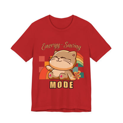 Energy Saving Mode, Snuggly Cat Mode Tee - Cute T-Shirt for Cat Lovers, Cozy Gift for Birthdays, Pet Lovers, Fun Fashion, Everyday Wear