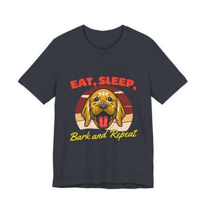 Dog Lover's Eat, Sleep, Bark Tee | Funny Pet T-Shirt, Gift for Dog Owners, Cute Canine Apparel, Dog Mom Shirt, Animal Lover Tops