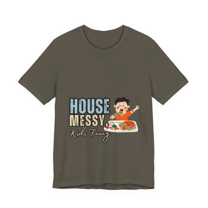 Messy House Kids Funny Tee, Unisex Short Sleeve Shirt, Family Humor Gift, Parenting Humor T-Shirt, Kids Mess T-Shirt