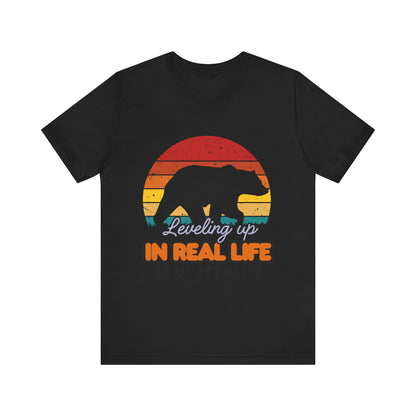 Retro Bear Graphic Tee - 'Leveling Up in Real Life is Overrated', Casual Wear, Gifts for Nature Lovers, Outdoor Adventures, Everyday Style, Gamer Tee