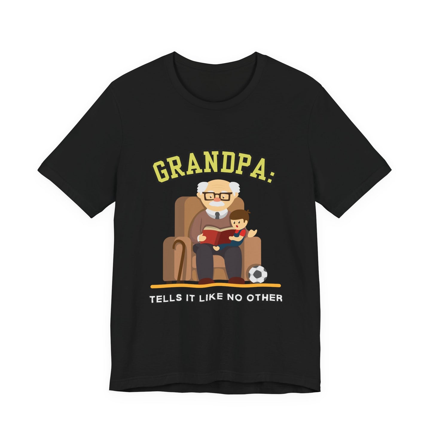 Grandpa Tells It Like No Other Tee | Funny Unisex Short Sleeve, Gift for Grandpa, Family Reunion Wear, Casual Everyday Shirt, Father's [...]