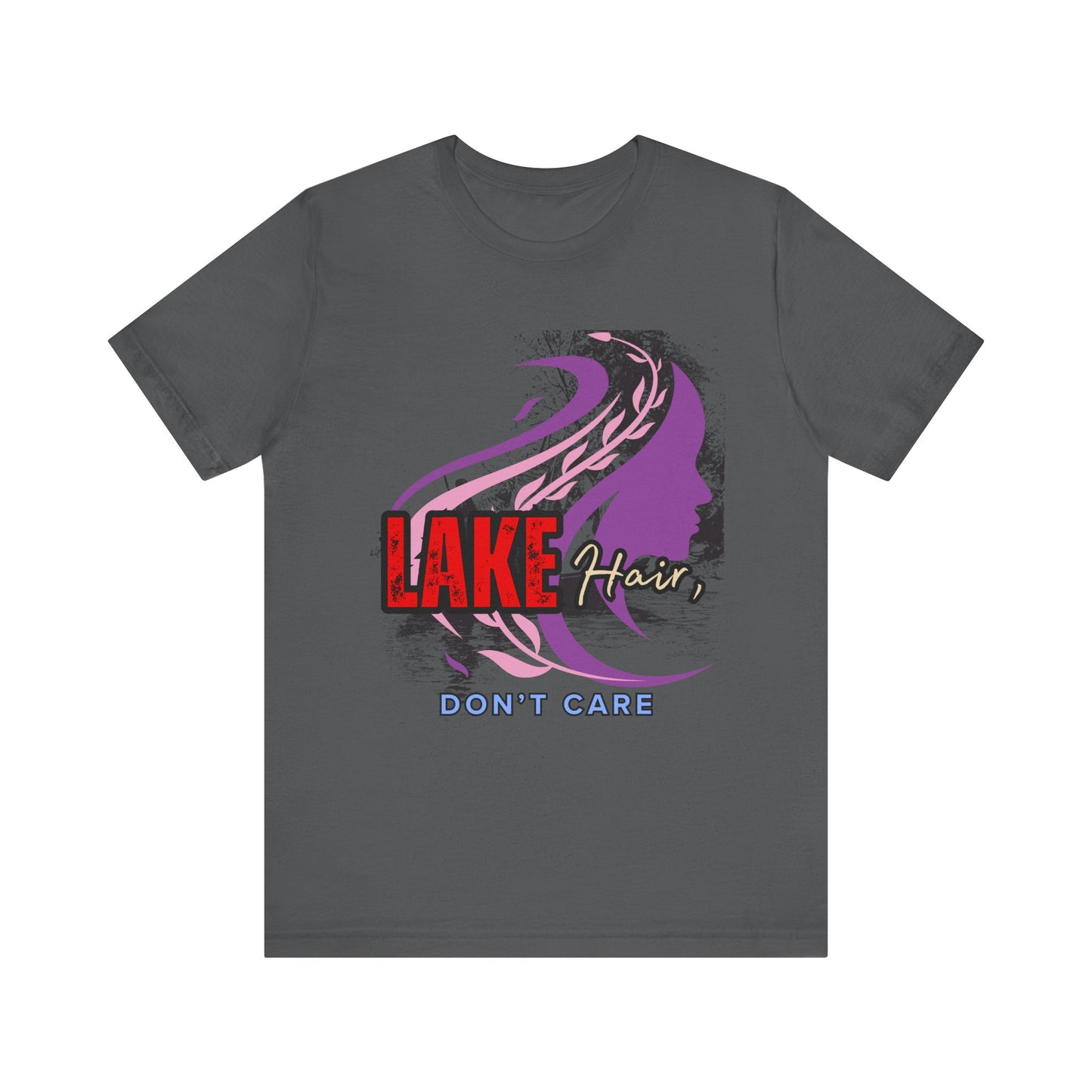 Lake Hair Don't Care Tee - Perfect for Summer Days, Lake Lovers, Beach Trips, Casual Wear, Vacation Tees, Gifts