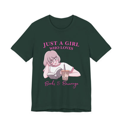 Just a Girl Who Loves Books & Beverages Tee | Cozy Reading T-Shirt, Gift for Book Lovers, Cute Bookish Apparel, Literary Fashion