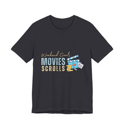 Weekend Vibes Movies Scrolls Tee - Unisex Jersey Short Sleeve Shirt for Movie Lovers, Casual Wear, Gifting, Relaxing Nights, Fun Movie [...]