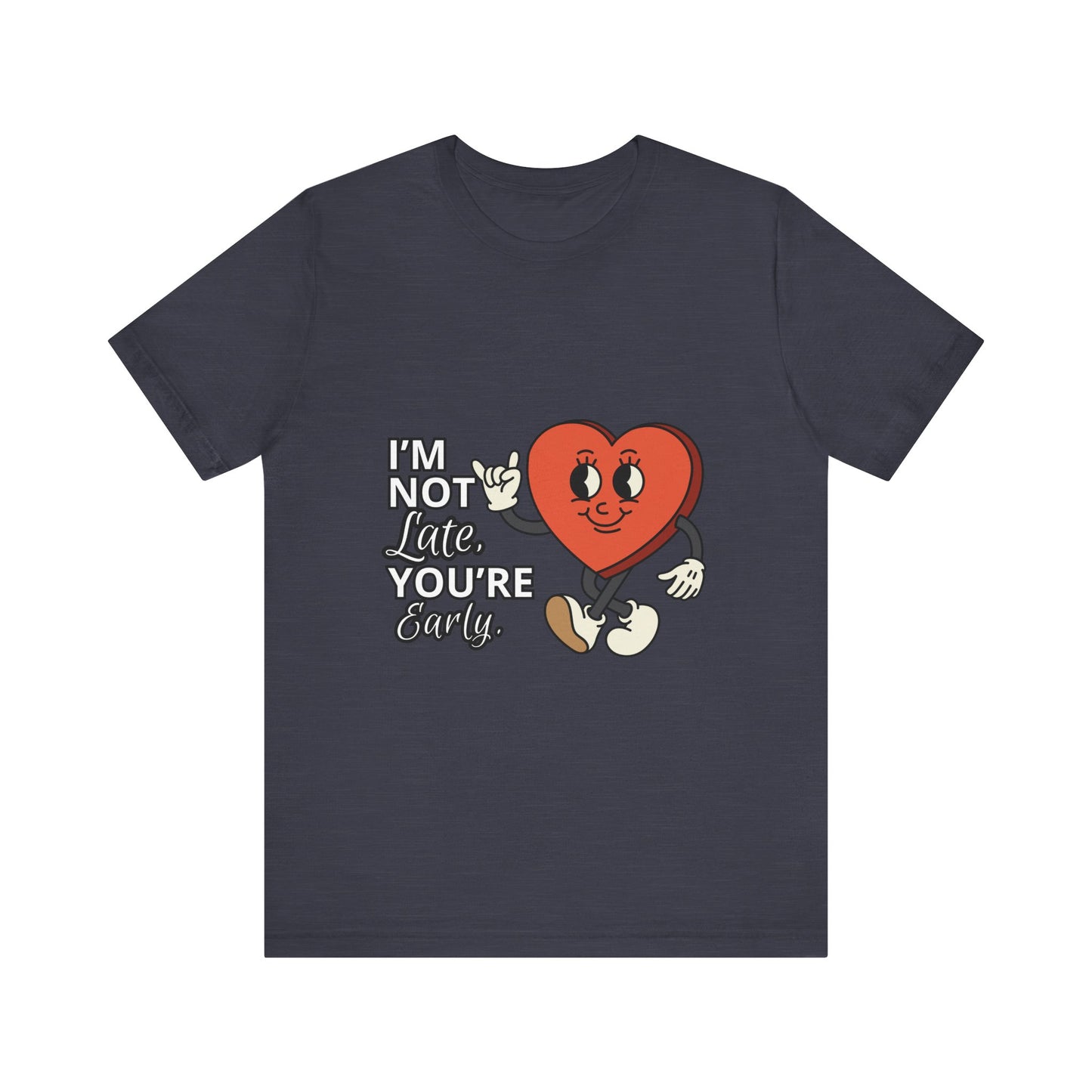 I'm Not Like You're Sorry Tee, Unisex Graphic T-Shirt, Fun Heart Design, Casual Gift, Cute Everyday Wear, Valentine's Day Top