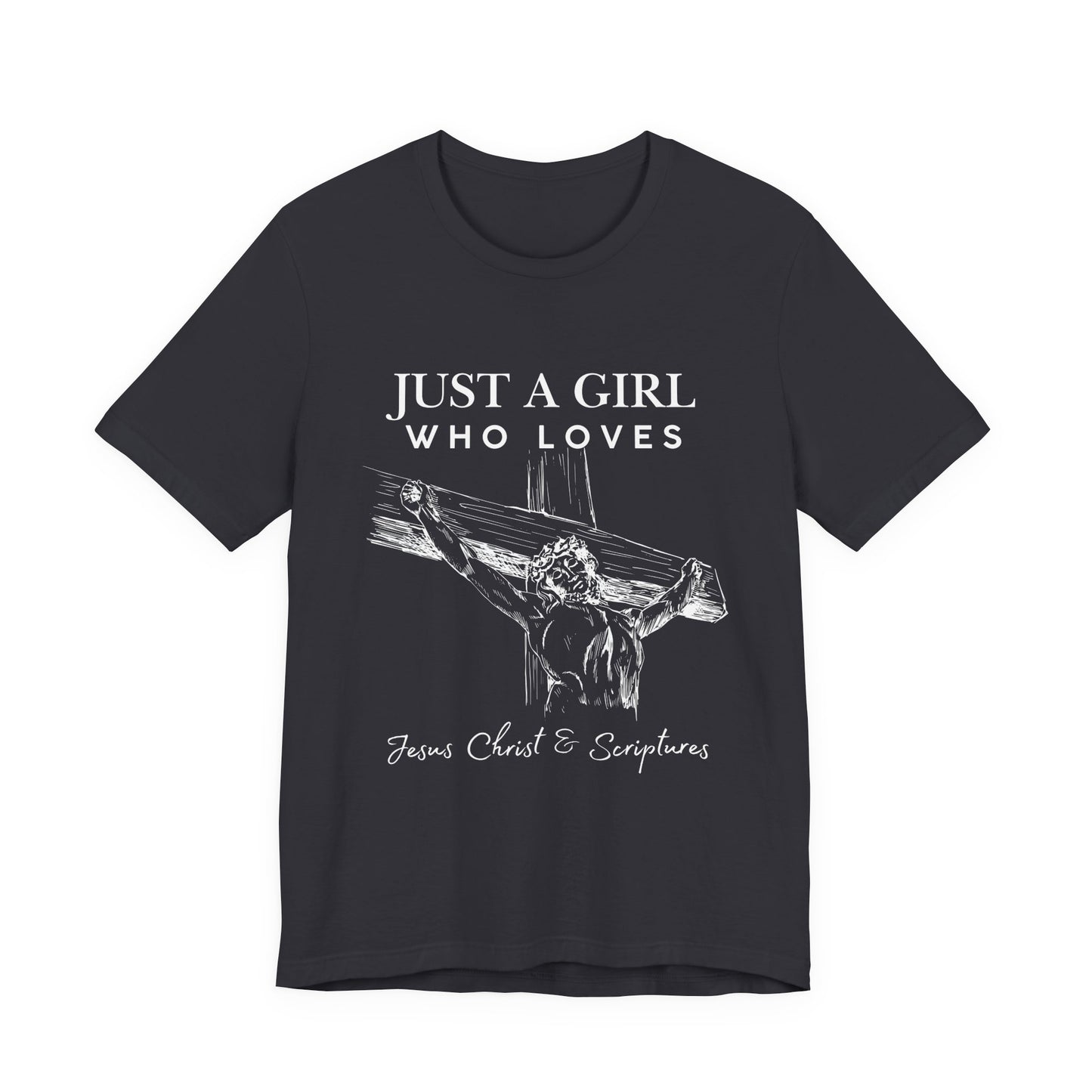 Just a Girl Who Loves Jesus Tee, Christian T-Shirt, Faith-Based Apparel, Inspirational Gift, Religious Fashion